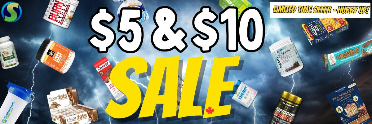 $5 & $10 Sale is Back - Lots of Supps for LESS!!! Exclusively at SupplementSource.ca