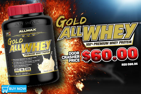 Allmax Gold AllWhey 5lbs Door Crasher only $60