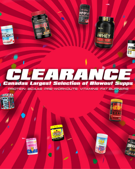 Clearance Deals - the BEST prices and the largest selection of Clearance Supps in Canada