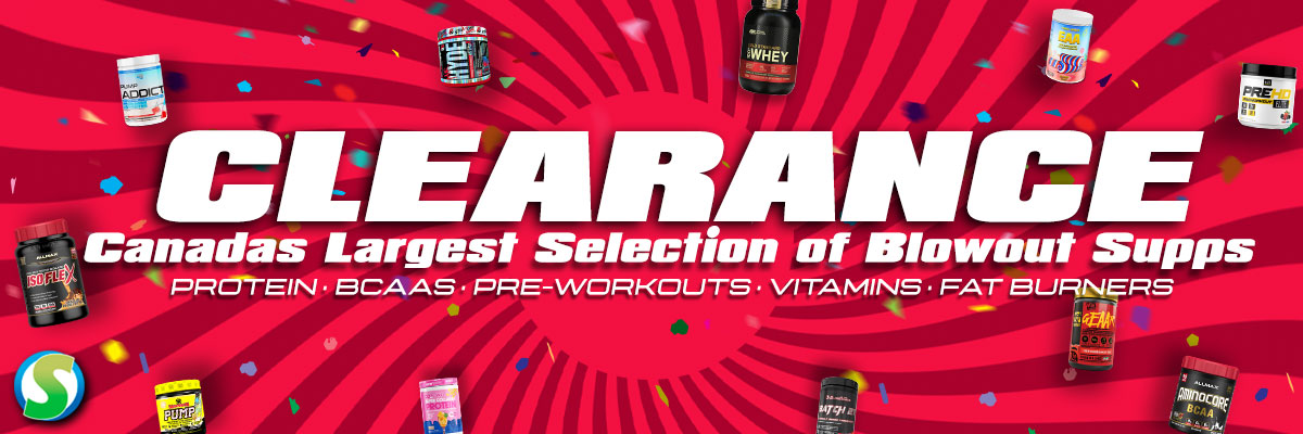 Clearance - Canada's Largest Selection of Blowout Supps