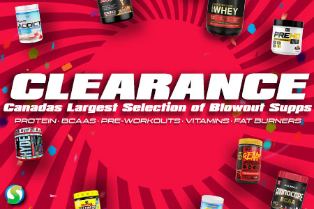 Clearance - Canada's Largest Selection of Blowout Supps