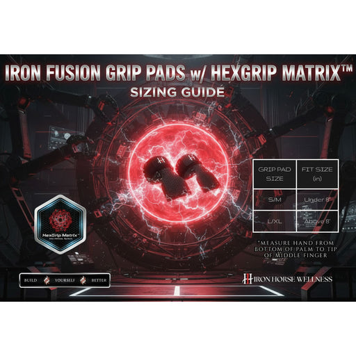 IronHorse Wellness Iron Fusion Grip Pads, 1 Pair Size Guide - SupplementSource.ca