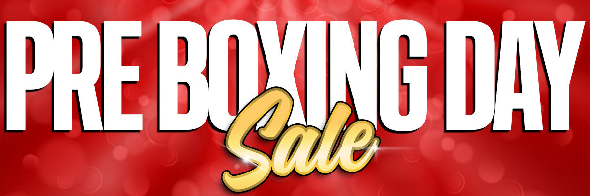 Pre Boxing Day Sale  is Here