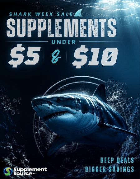 2026 Shark Week 5 & 10 Deals - Takin' a Bite out of High Supp Prices - SupplementSource.ca