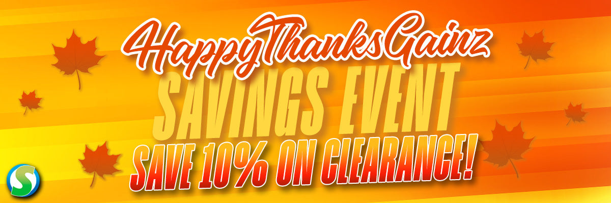 Happy Thanks Gainz Sale - Save 10% On Clearance - Exclusively at SupplementSource.ca