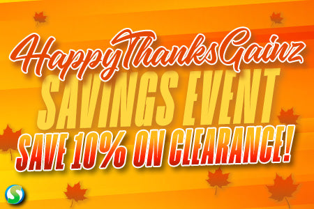 Happy Thanks Gainz Sale - Save 10% On Clearance - Exclusively at SupplementSource.ca