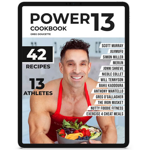 IFBB Pro Greg Doucette Power 13 Cookbook - SupplementSource.ca